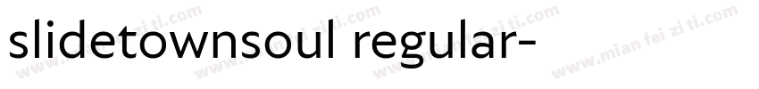 slidetownsoul regular字体转换